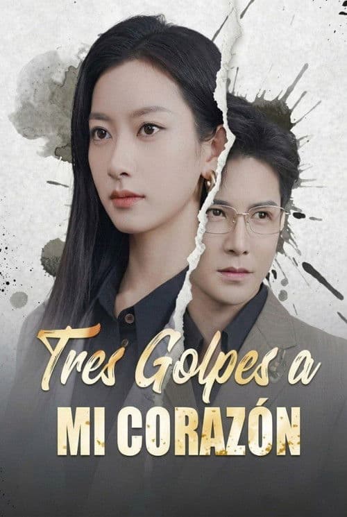 Tres Golpes a Mi Corazón poster