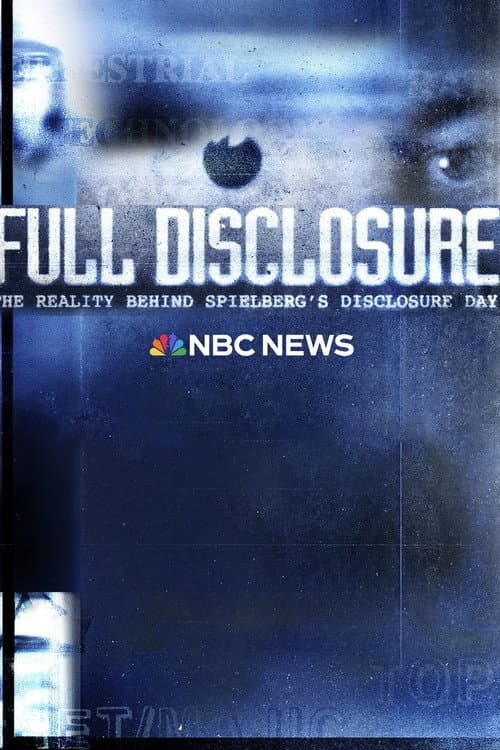 FULL DISCLOSURE: THE REALITY BEHIND SPIELBERG'S DISCLOSURE DAY poster
