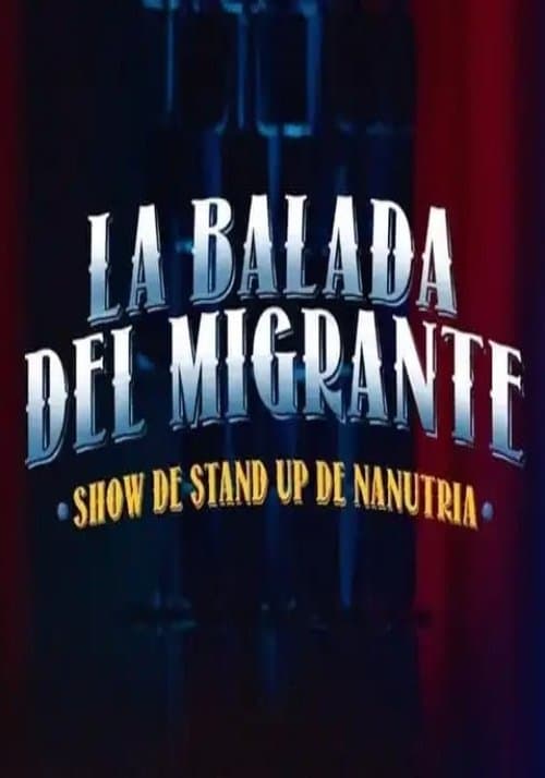 La Balada Del Migrante poster