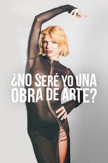 Am I a work of art? poster