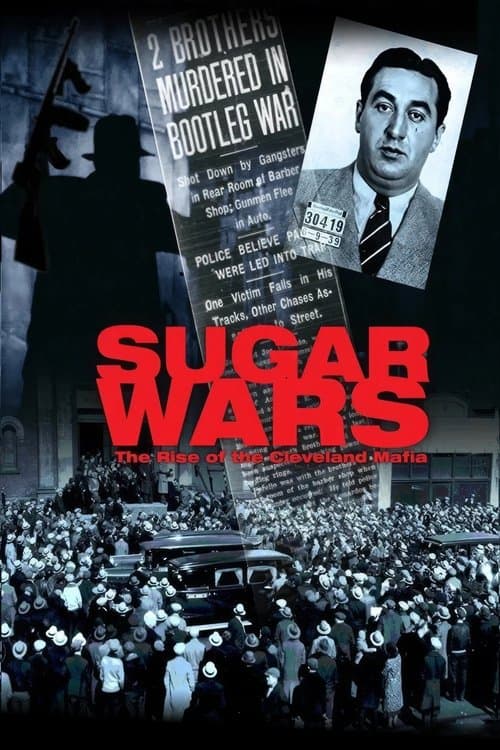 Sugar Wars - The Rise of the Cleveland Mafia poster
