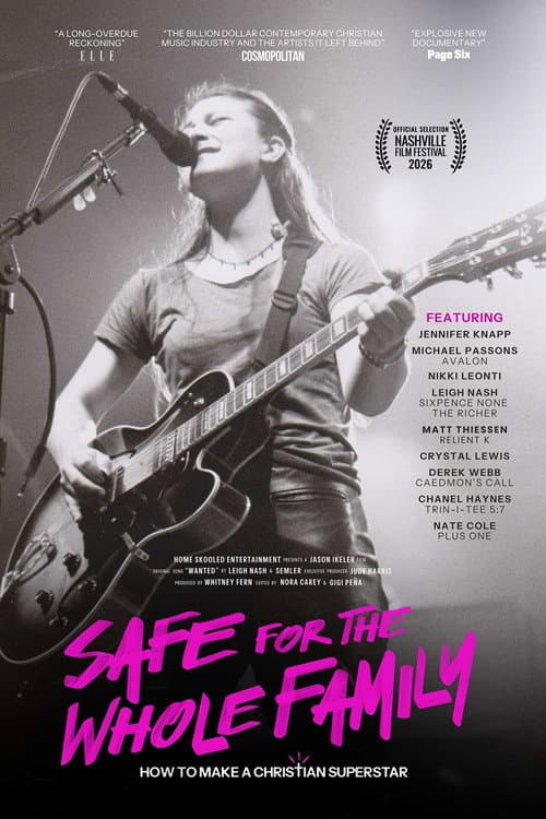 Safe for the Whole Family: How to Make a Christian Superstar poster
