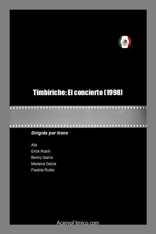 Timbiriche: The Concert poster