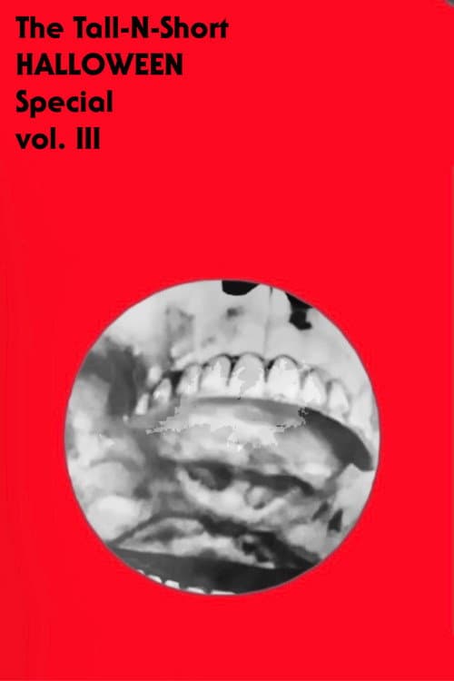 The Tall-N-Short Halloween Special - Vol. III poster
