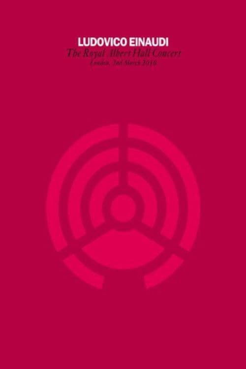 Ludovico Einaudi - Royal Albert Hall Concert poster