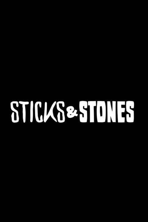 Sticks & Stones poster