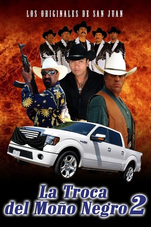 La Troca Del Moño Negro 2 poster