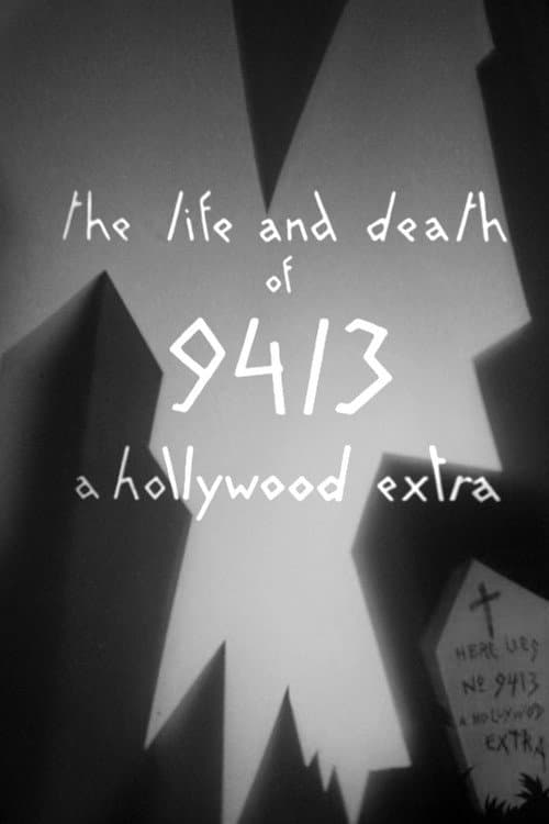 The Life and Death of 9413: A Hollywood Extra poster