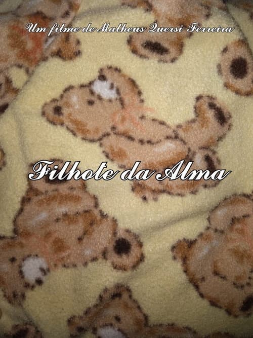 Filhote da Alma poster