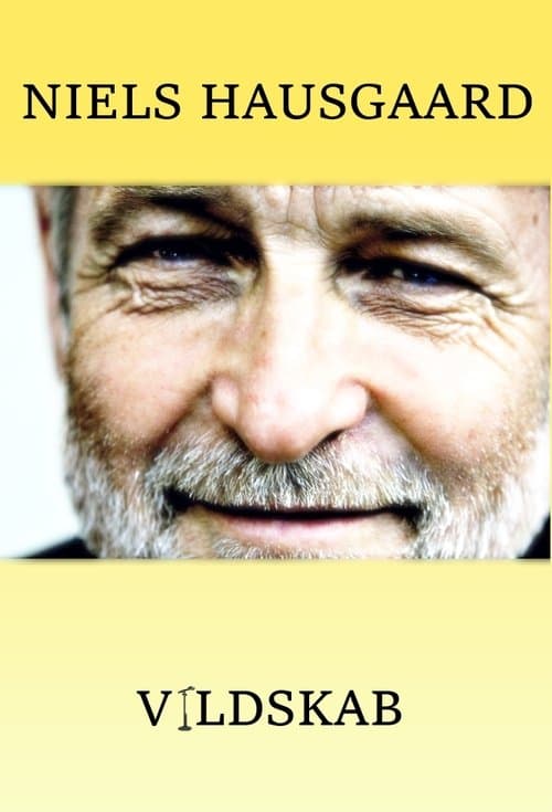 Niels Hausgaard: Vildskab poster