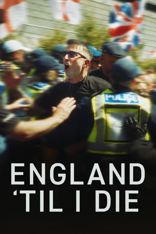 England 'Til I Die poster