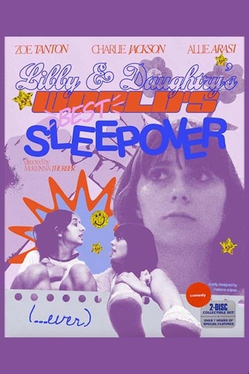 Libby and Daughtry's World's Best Sleepover Ever poster