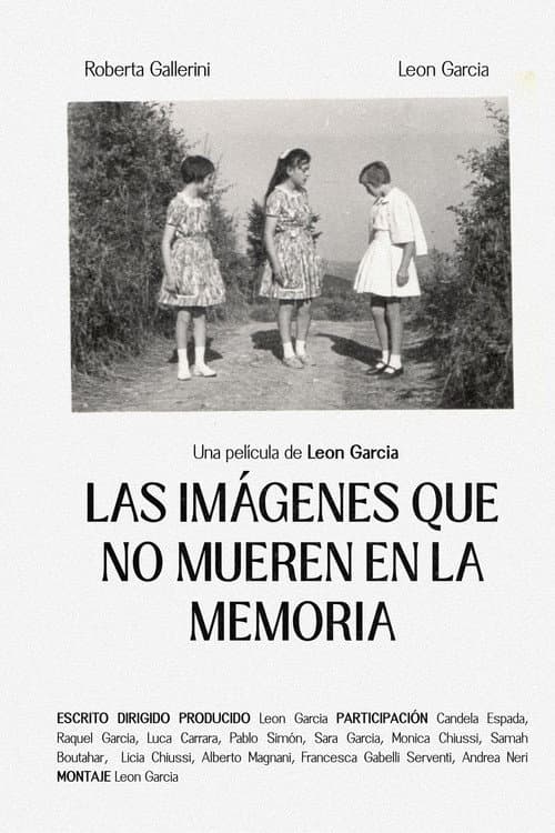 The images that don’t die in memory poster