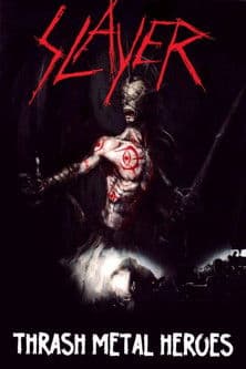 Slayer: Thrash Metal Heroes poster