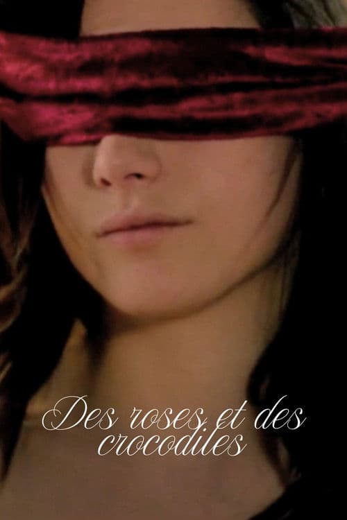 Des roses et des crocodiles poster
