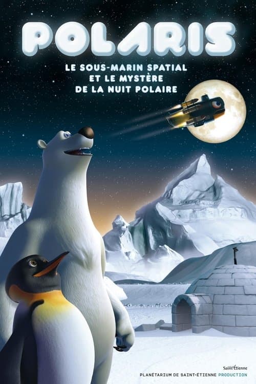 Polaris, the Space Submarine and the Mystery of the Polar Night poster