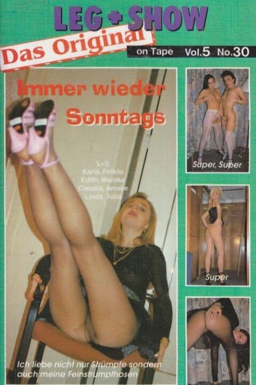 Leg + Show 30: Immer wieder sonntags poster