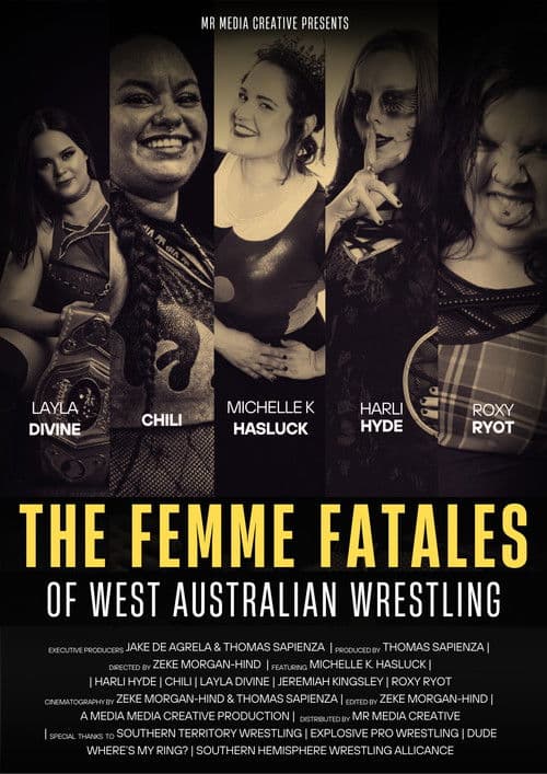 The Femme Fatales of West Australian Wrestling poster