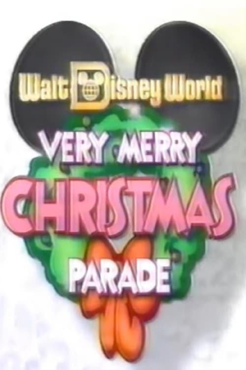Walt Disney World Very Merry Christmas Parade poster