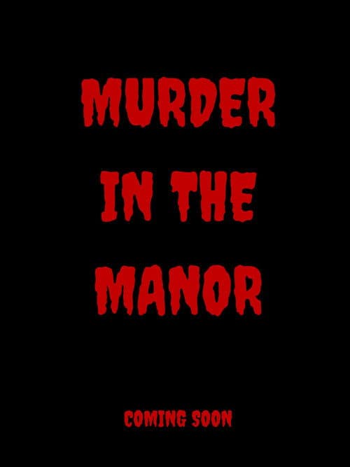 Murder in the Manor poster