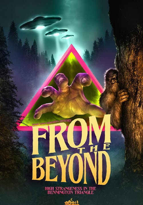 From the Beyond: High Strangeness in the Bennington Triangle poster