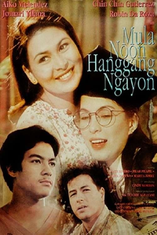 Mula Noon Hanggang Ngayon poster