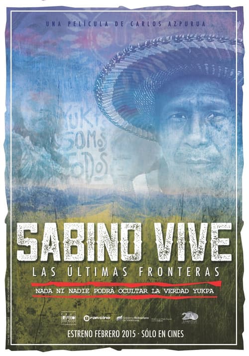 Sabino vive: las últimas fronteras poster