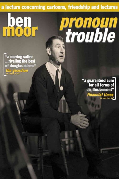 Ben Moor: Pronoun Trouble poster