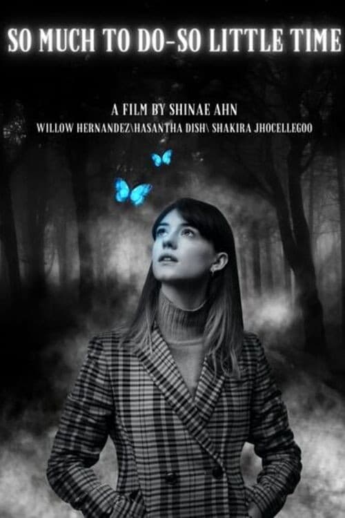 So Much To Do- So little Time poster