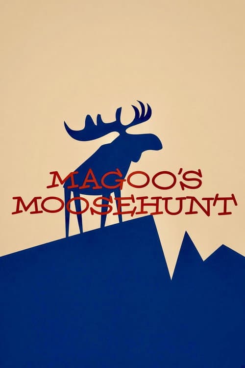 Magoo's Moose Hunt poster