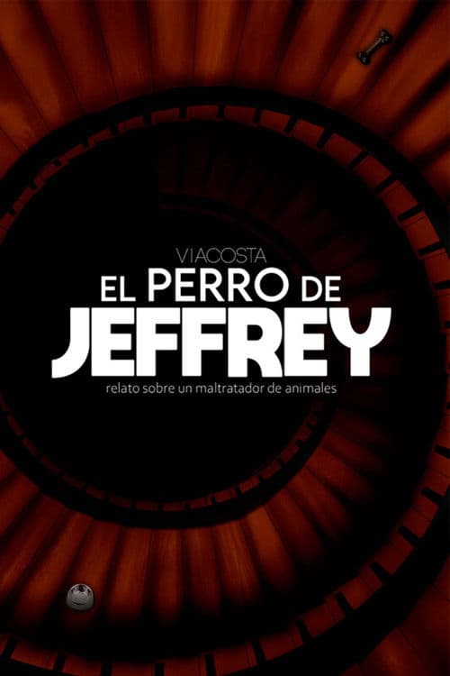 EL PERRO DE JEFFREY poster