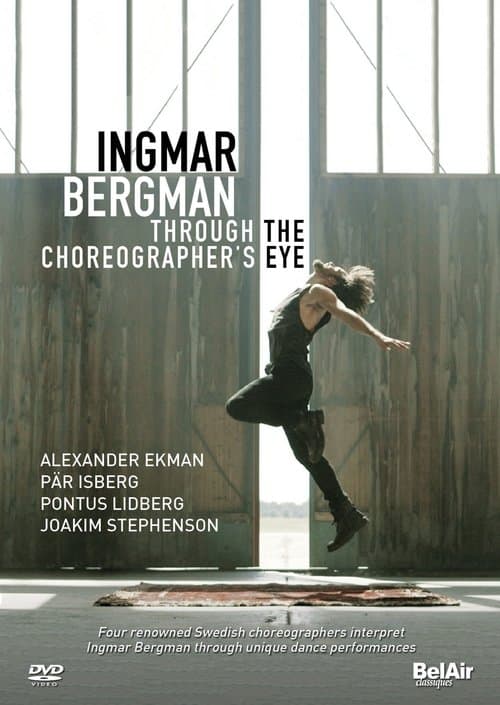 Ingmar Bergman Through the Choreographer's Eye poster