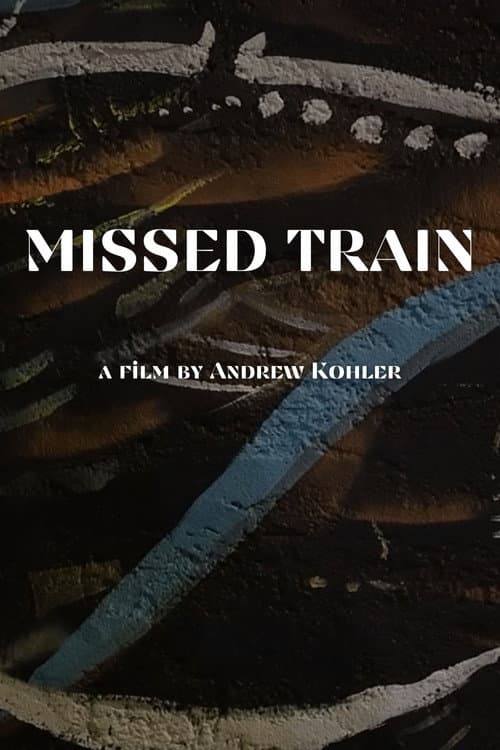MISSED TRAIN poster