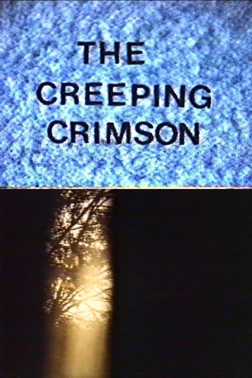 The Creeping Crimson poster