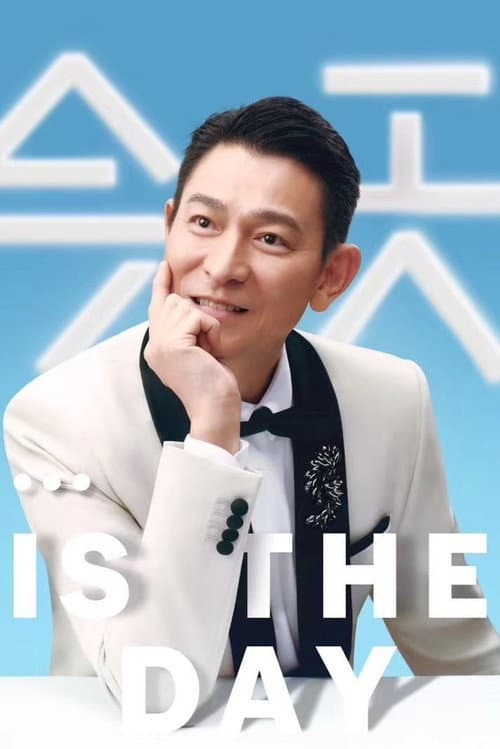 Today⋯is the Day Andy Lau Concert Tour poster