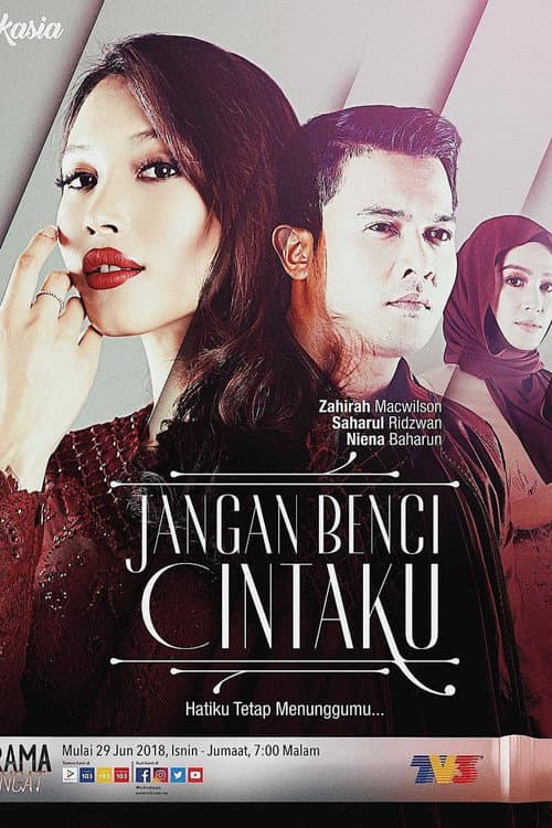 Jangan Benci Cintaku poster