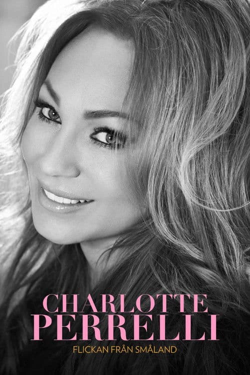 Charlotte Perrelli: Flickan Från Småland poster