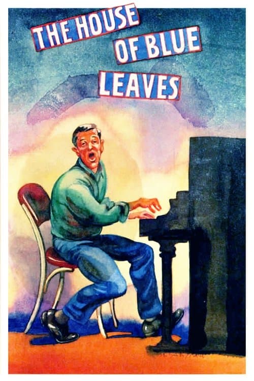 The House of Blue Leaves poster