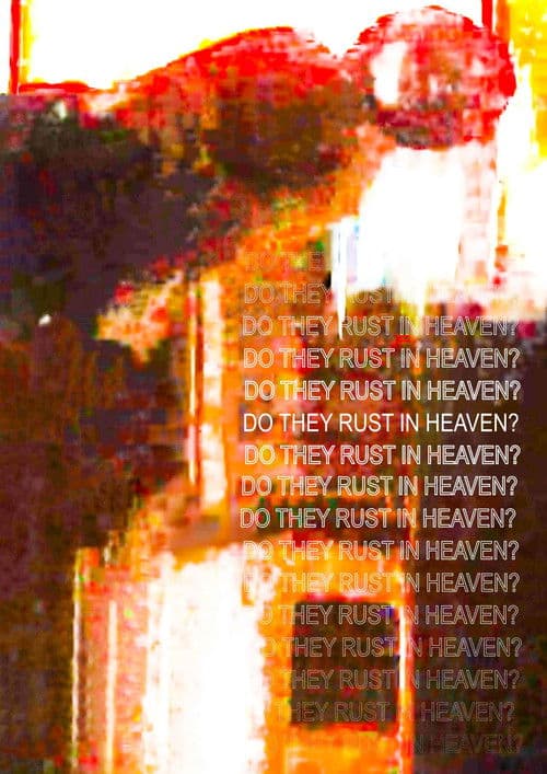 Do They Rust in Heaven? poster