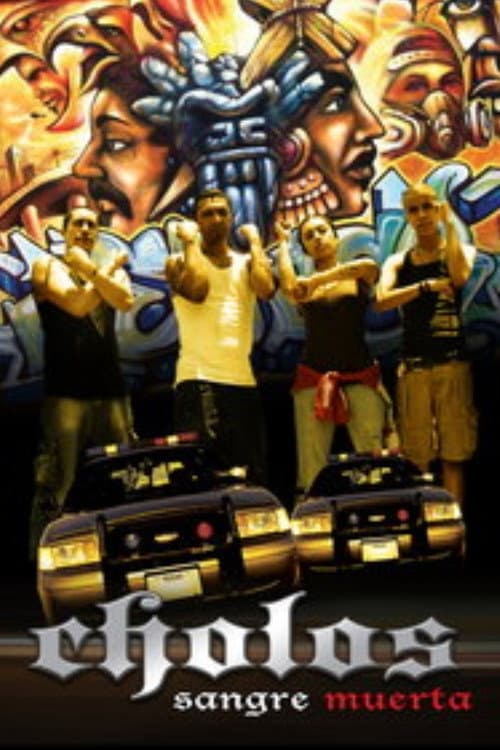 Cholos Sangre Muerta poster