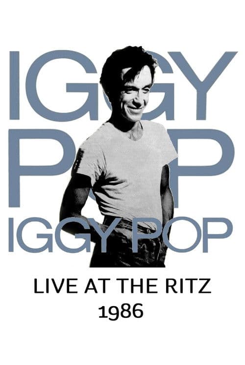 Iggy Pop: Live at the Ritz poster