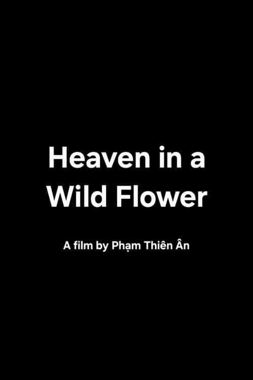 Heaven in a Wild Flower poster