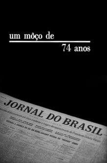 A Seventy-Four Year-Old Fellow