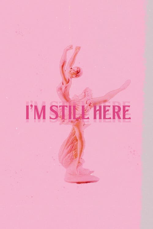 I'm Still Here poster