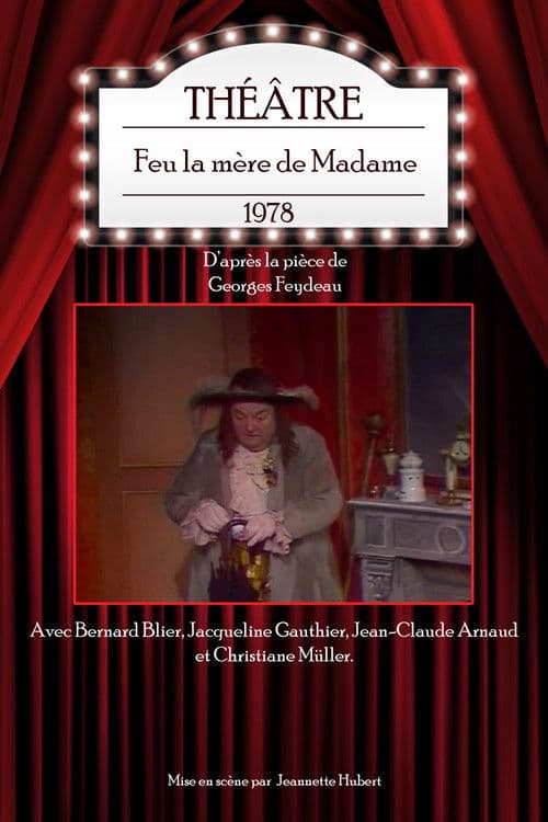 Feu la mère de Madame poster