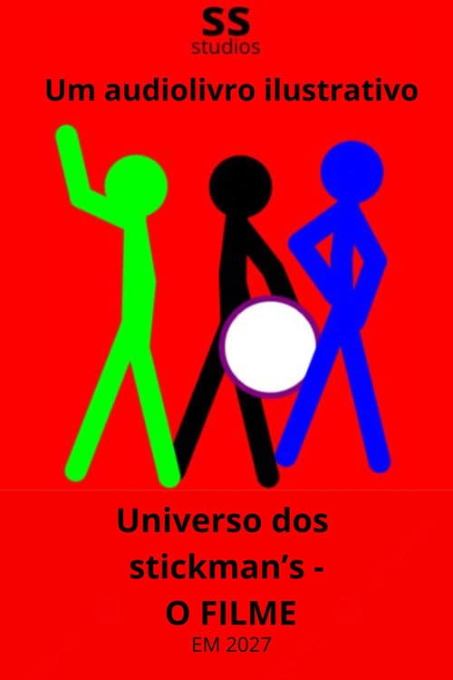 Universo dos stickman's - O FILME poster