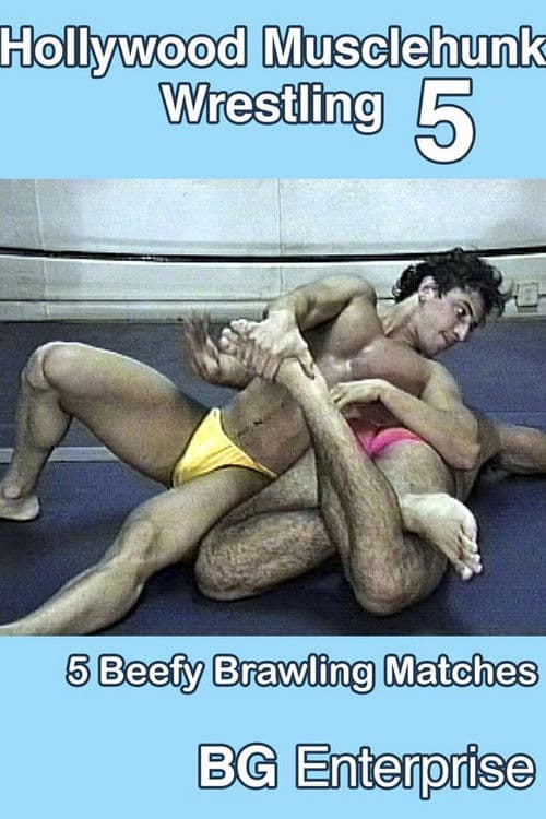 Hollywood Musclehunk Wrestling 5 poster