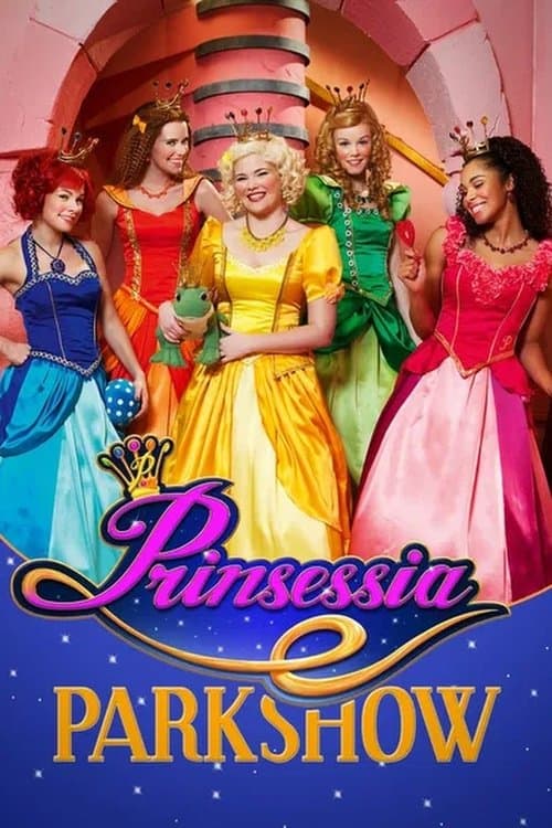 Prinsessia: Parkshow poster