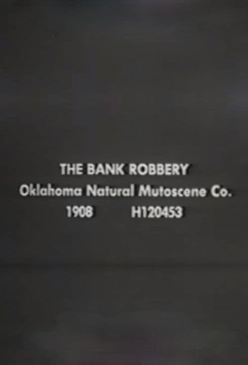 The Bank Robbery poster
