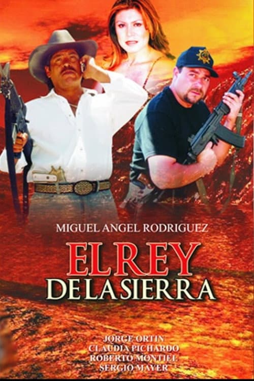 El rey de la Sierra poster